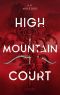 [Five Crowns of Okrith 01] • High Mountain Court